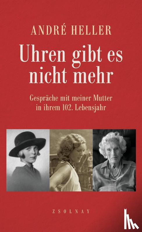 Heller, André - Uhren gibt es nicht mehr