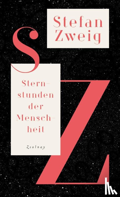 Zweig, Stefan - Sternstunden der Menschheit