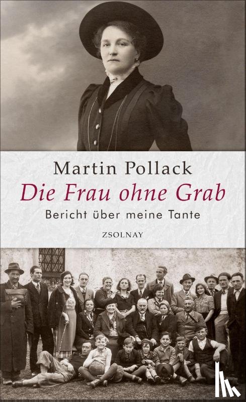Pollack, Martin - Die Frau ohne Grab
