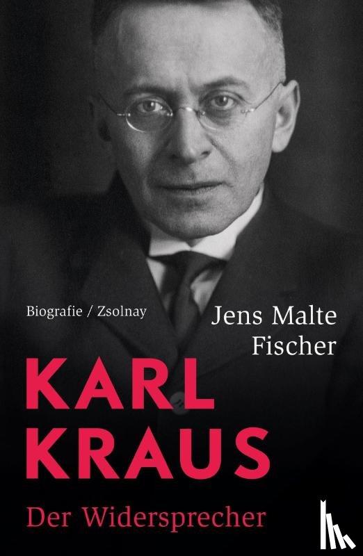 Fischer, Jens Malte - Karl Kraus
