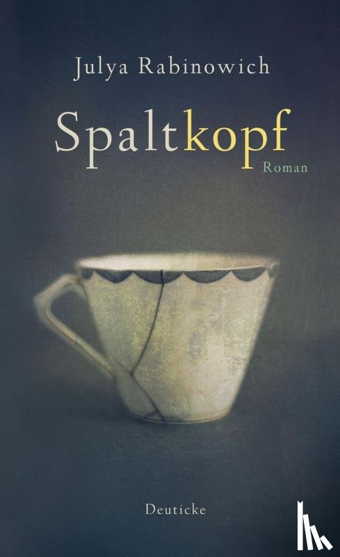 Rabinowich, Julya - Spaltkopf