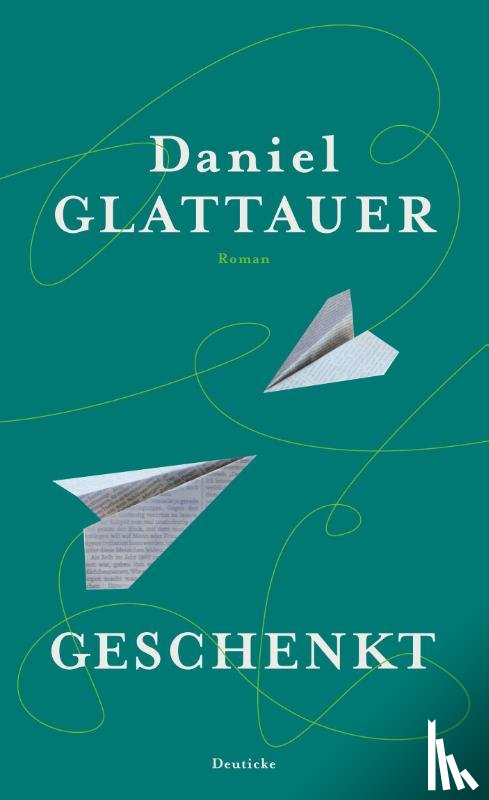 Glattauer, Daniel - Geschenkt