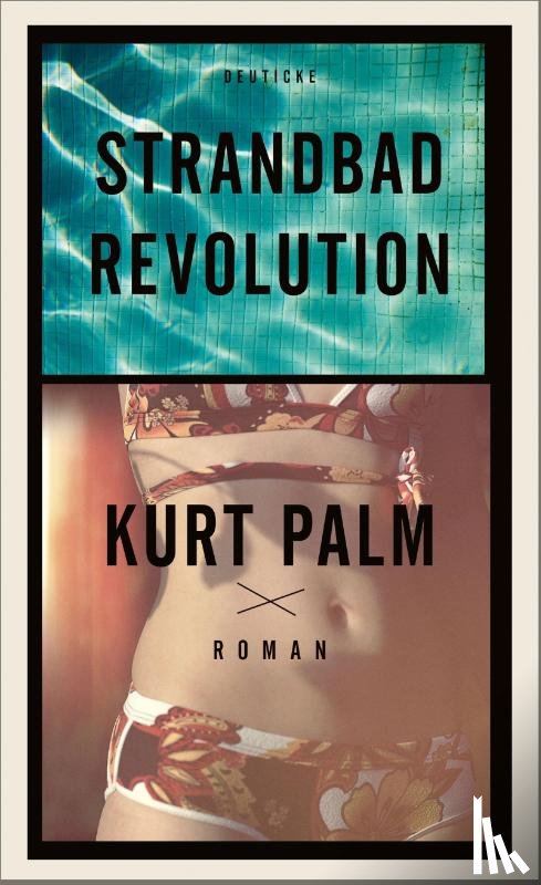 Palm, Kurt - Strandbadrevolution