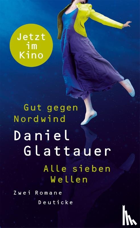 Glattauer, Daniel - Gut gegen Nordwind / Alle sieben Wellen