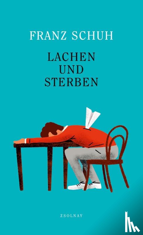 Schuh, Franz - Lachen und Sterben