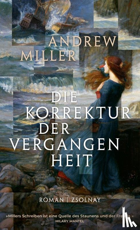 Miller, Andrew - Die Korrektur der Vergangenheit