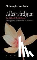  - Alles wird gut