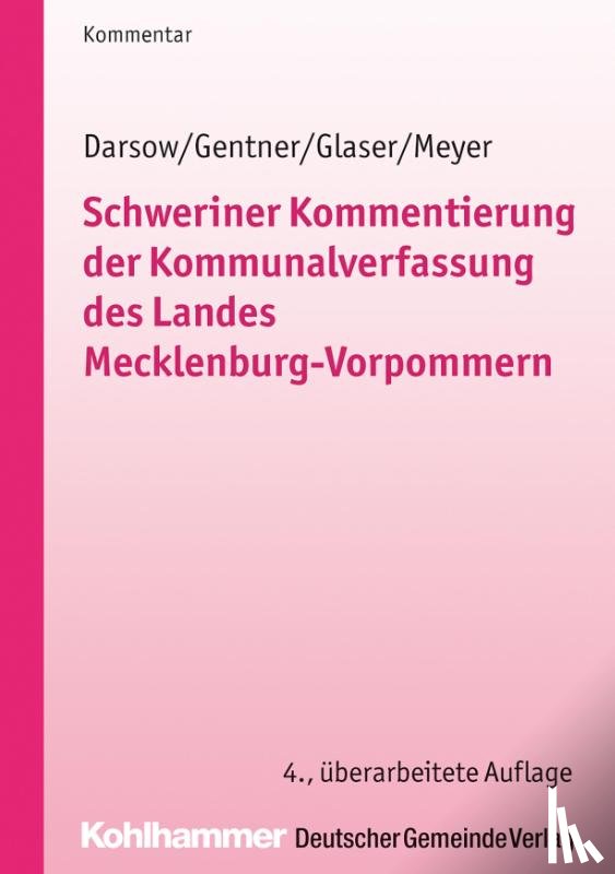  - Schweriner Kommentierung der Kommunalverfassung des Landes Mecklenburg-Vorpommern