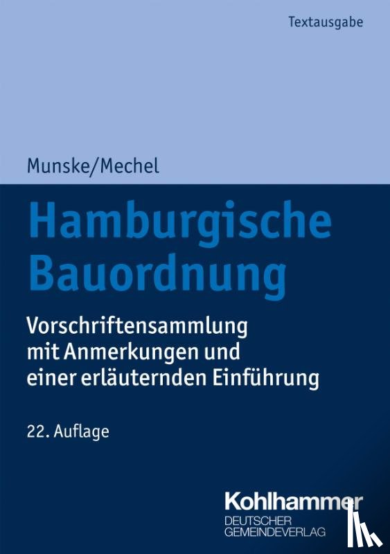 Munske, Michael, Mechel, Friederike - Hamburgische Bauordnung