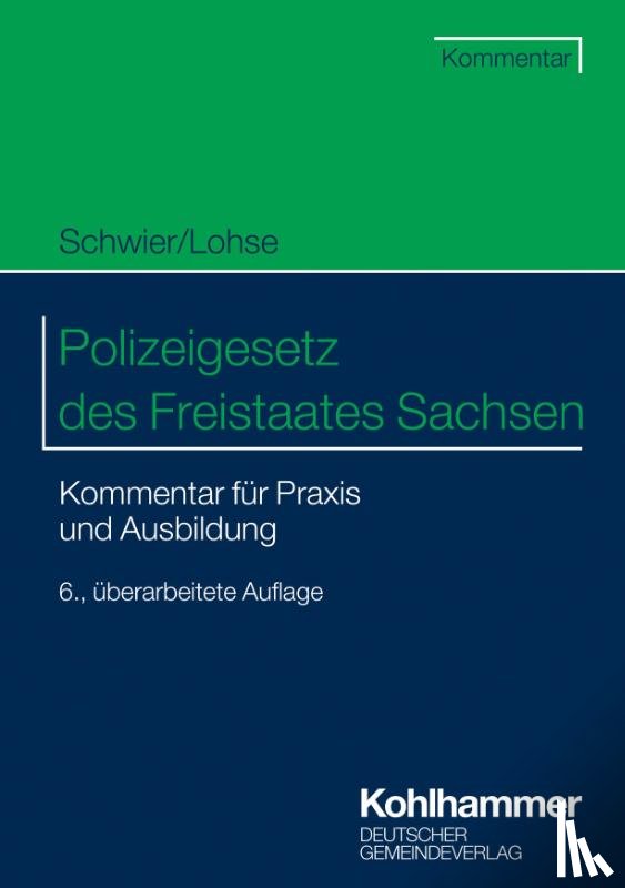 Schwier, Henning, Lohse, Frank - Sächsisches Polizeivollzugsdienstgesetz