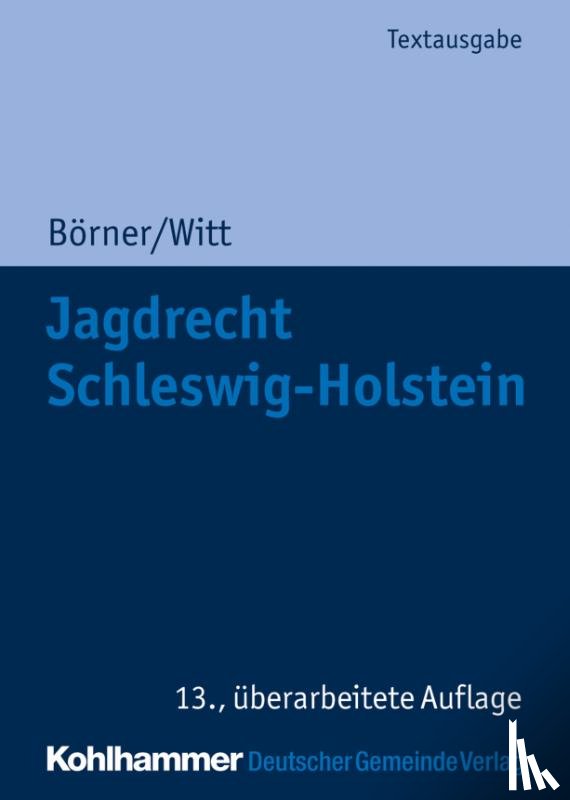 Börner, Marcus, Witt, Otto - Jagdrecht Schleswig-Holstein
