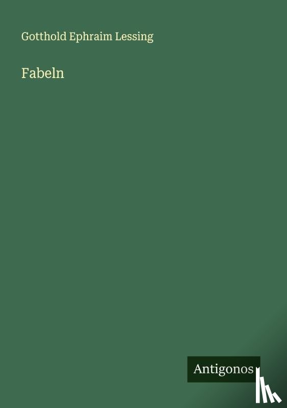 Lessing, Gotthold Ephraim - Fabeln