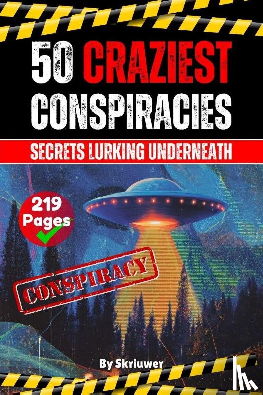 Auke de Haan - The 50 Craziest Conspiracies
