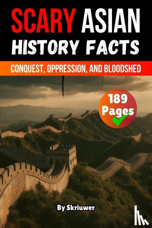 Auke de Haan - Scary Asian History Facts
