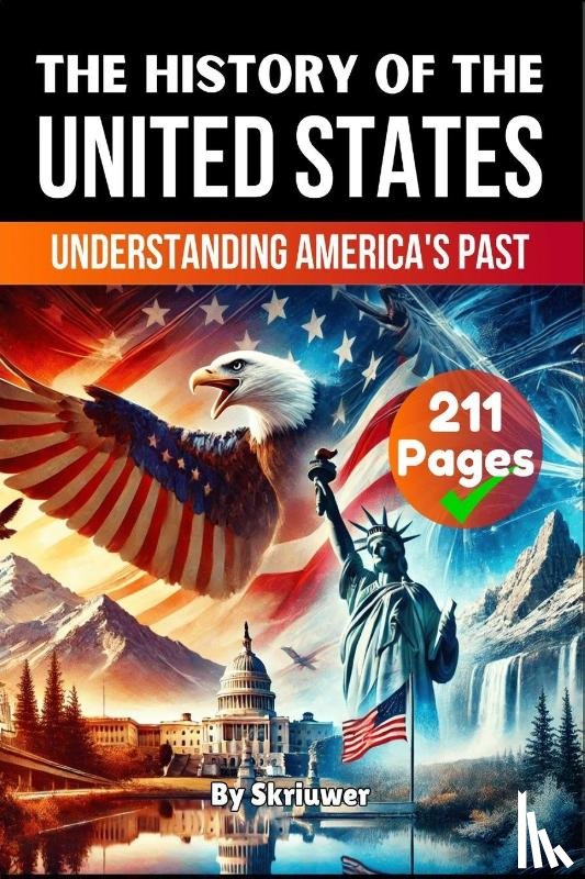 Skriuwer. com, de Haan, Auke, Joseph, Jennifer - The History of the United States of America