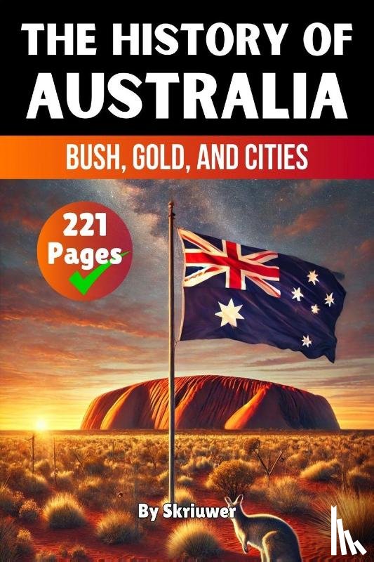 Skriuwer. com, de Haan, Auke, Joseph, Jennifer - The History of Australia
