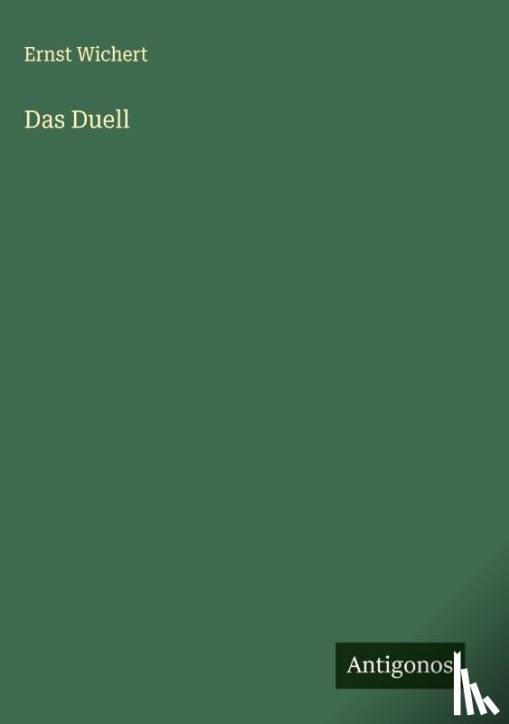 Wichert, Ernst - Das Duell