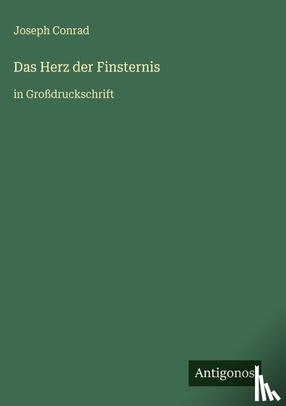 Conrad, Joseph - Das Herz der Finsternis