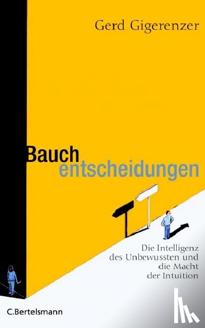 Gigerenzer, Gerd - Bauchentscheidungen