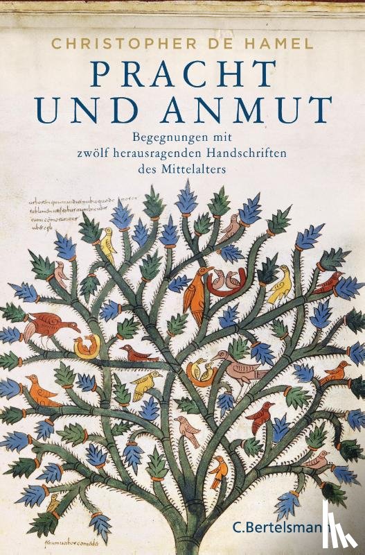 Hamel, Christopher De - Pracht und Anmut