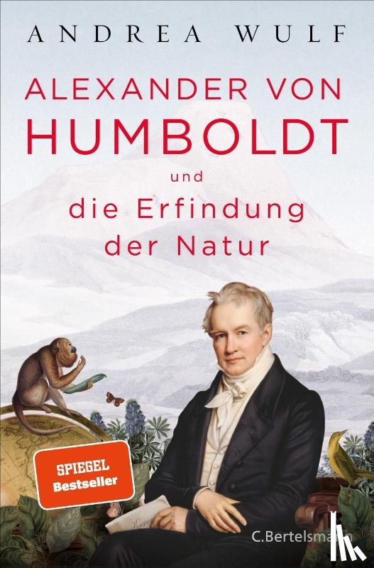 Wulf, Andrea - Alexander von Humboldt und die Erfindung der Natur