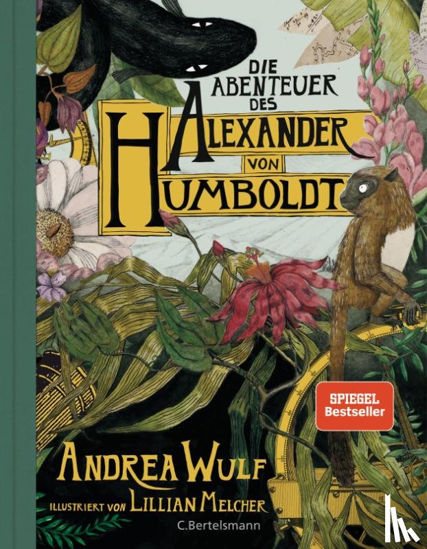 Wulf, Andrea - Die Abenteuer des Alexander von Humboldt