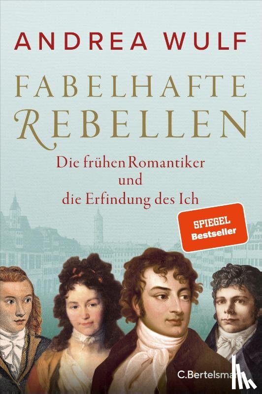 Wulf, Andrea - Fabelhafte Rebellen