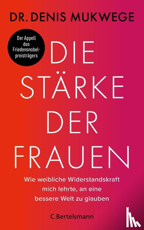 Mukwege, Denis - Die Stärke der Frauen