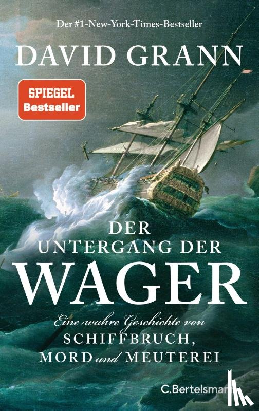 Grann, David - Der Untergang der "Wager"
