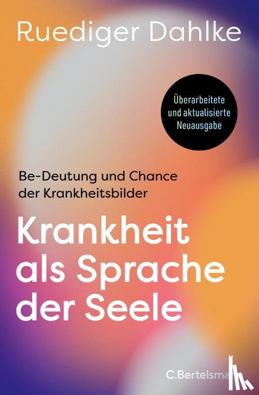Dahlke, Ruediger - Krankheit als Sprache der Seele