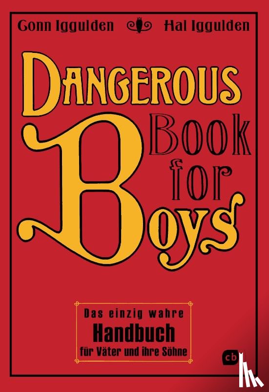 Iggulden, Conn, Iggulden, Hal - Dangerous Book for Boys