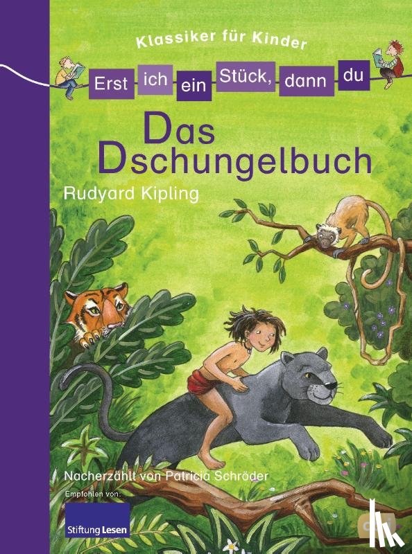 Schröder, Patricia - Erst ich ein Stück, dann du! Klassiker - Das Dschungelbuch