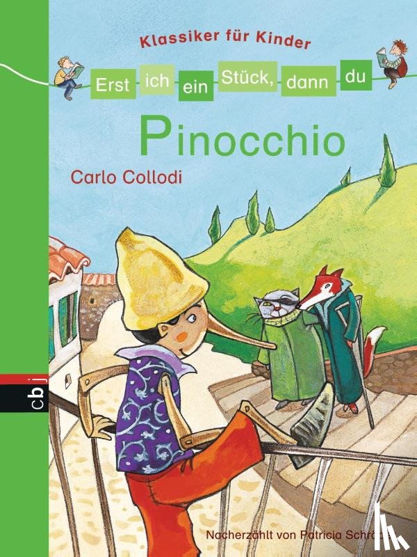 Schröder, Patricia, Collodi, Carlo - Erst ich ein Stück, dann du - Klassiker für Kinder - Pinocchio