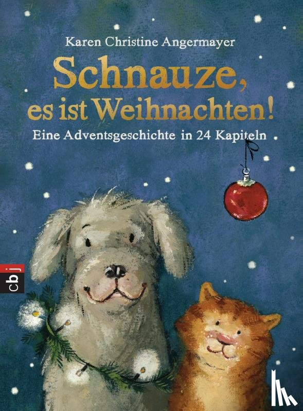 Angermayer, Karen Christine - Schnauze, es ist Weihnachten