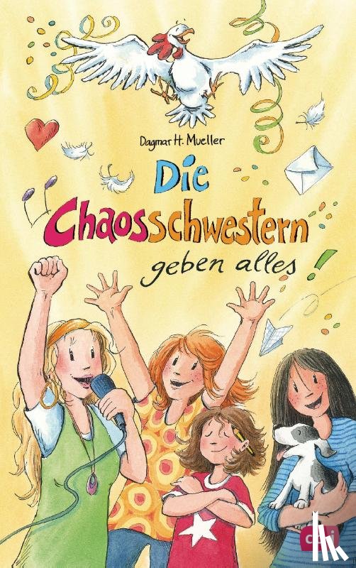 Mueller, Dagmar H. - Die Chaosschwestern geben alles
