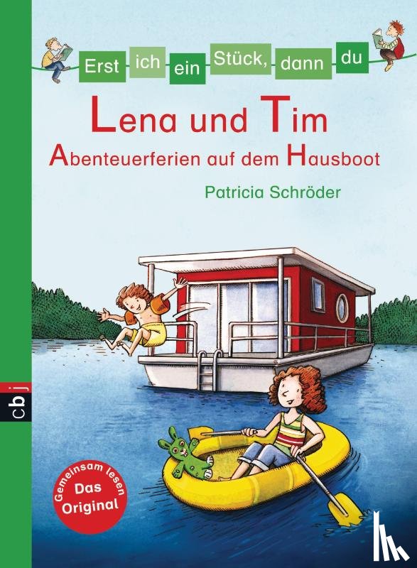Schröder, Patricia - Erst ich ein Stück, dann du 28 - Lena und Tim - Abenteuerferien auf dem Hausboot