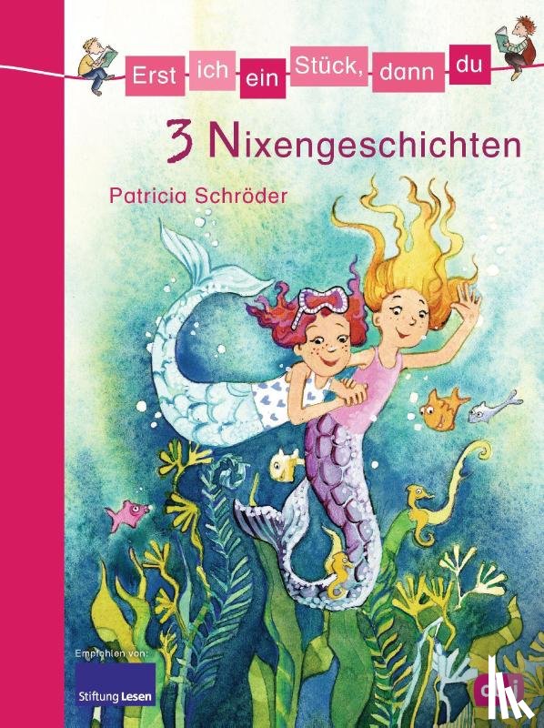 Schröder, Patricia - Erst ich ein Stück, dann du - 3 Nixengeschichten