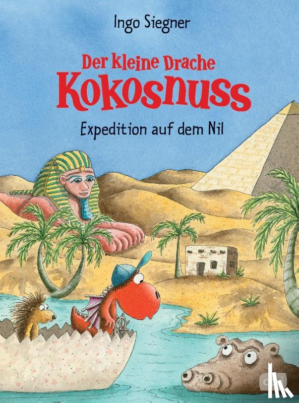 Siegner, Ingo - Der kleine Drache Kokosnuss 23 - Expedition auf dem Nil