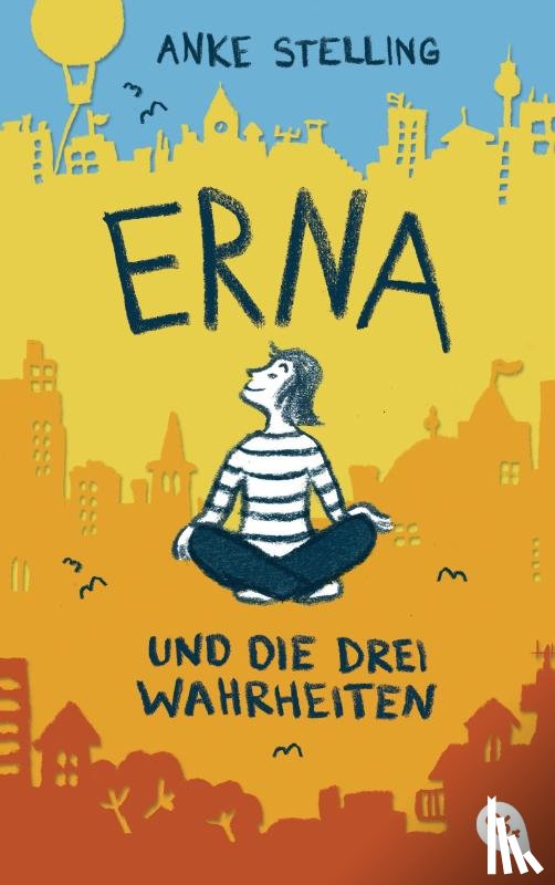 Stelling, Anke - Erna und die drei Wahrheiten