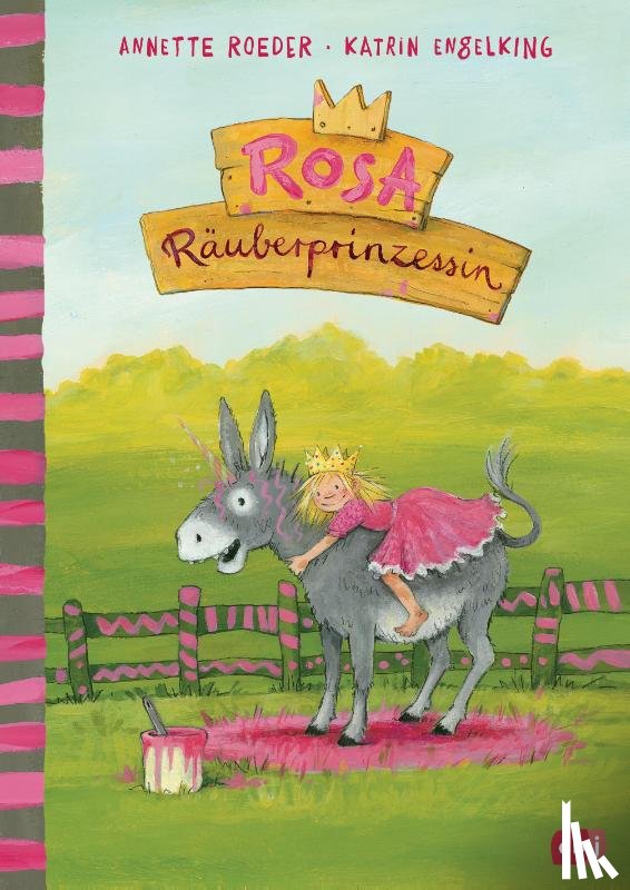 Roeder, Annette - Rosa Räuberprinzessin