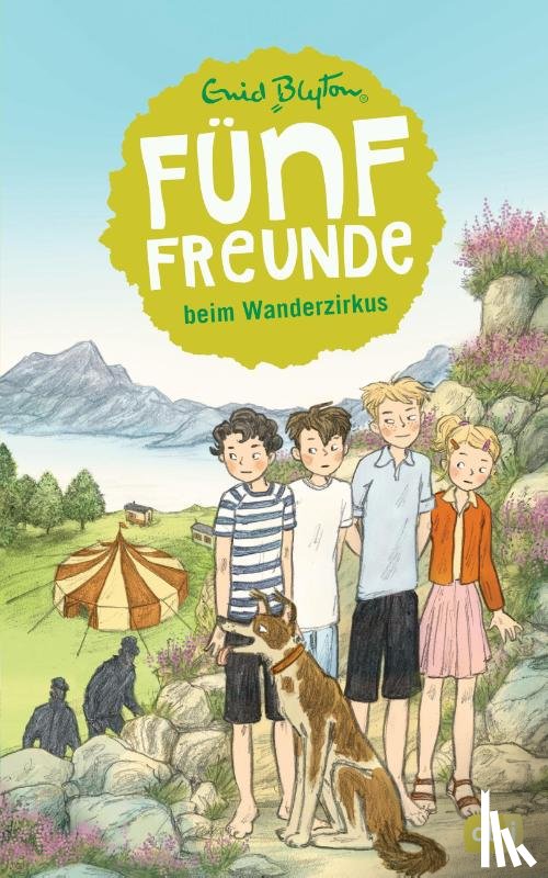 Blyton, Enid - Fünf Freunde 05. Fünf Freunde beim Wanderzirkus