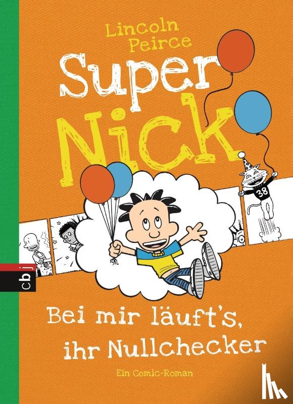 Peirce, Lincoln - Super Nick 07 - Bei mir läuft's, ihr Nullchecker!