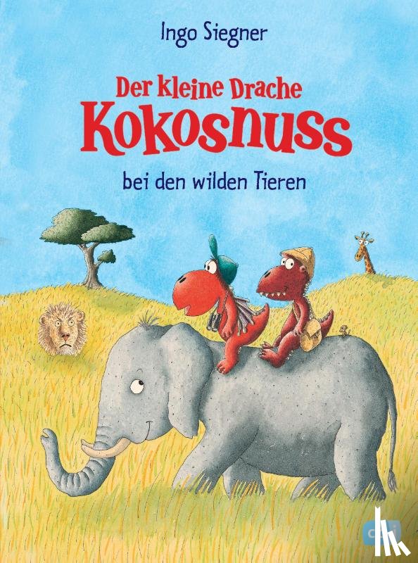 Siegner, Ingo - Der kleine Drache Kokosnuss bei den wilden Tieren