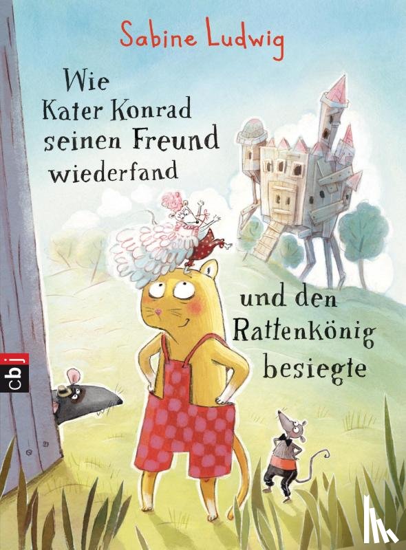 Ludwig, Sabine - Wie Kater Konrad seinen Freund wiederfand und den Rattenkönig besiegte