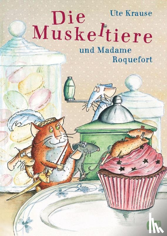Krause, Ute - Die Muskeltiere und Madame Roquefort