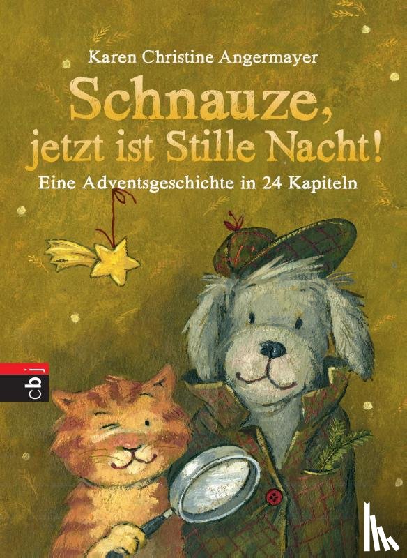 Angermayer, Karen Christine - Schnauze, jetzt ist Stille Nacht!