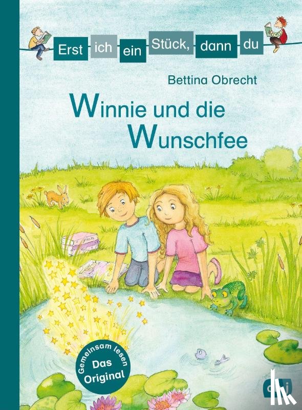 Obrecht, Bettina - Erst ich ein Stück, dann du - Winnie und die Wunschfee