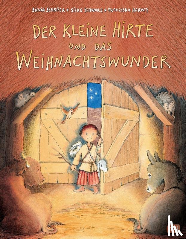 Schröer, Silvia, Schwarz, Silke - Der kleine Hirte und das Weihnachtswunder