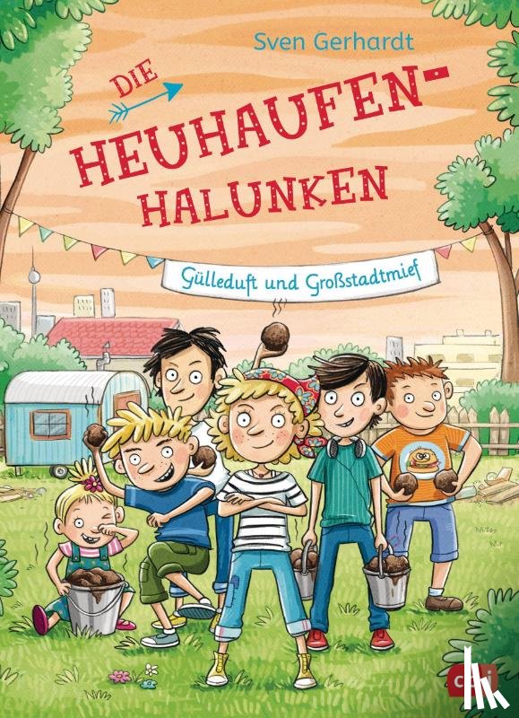 Gerhardt, Sven - Die Heuhaufen-Halunken - Gülleduft und Großstadtmief