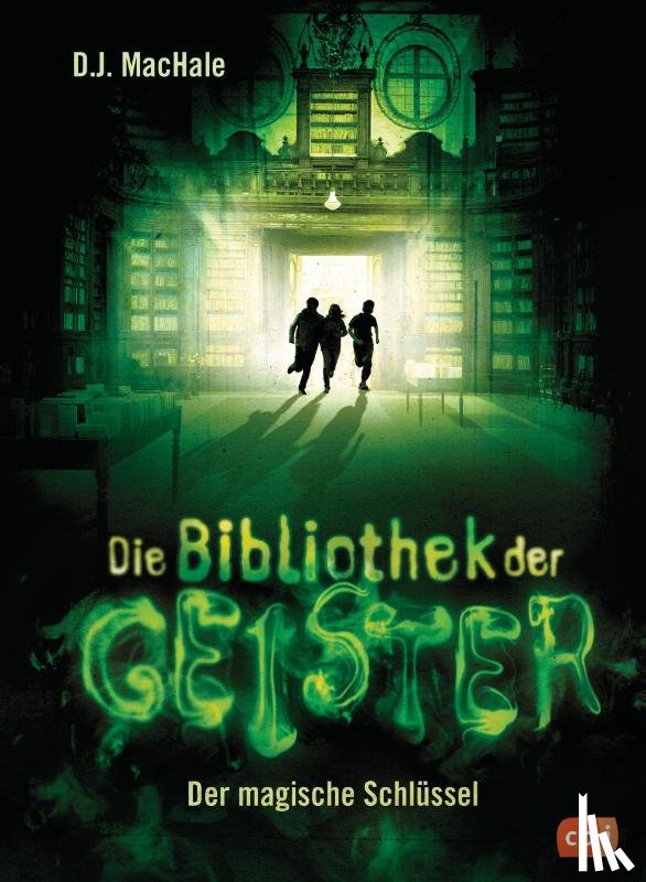 Machale, D. J. - Die Bibliothek der Geister - Der magische Schlüssel